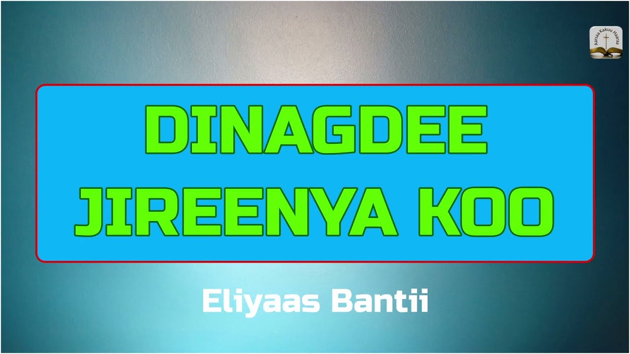 Dinagdee Jireenya Koo