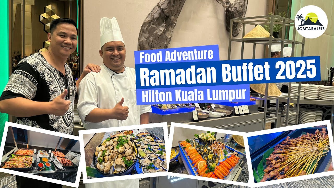 Ramadan Feast at Hilton Kuala Lumpur | Grand Ballroom Iftar Buffet 2025 | Actual Buffet