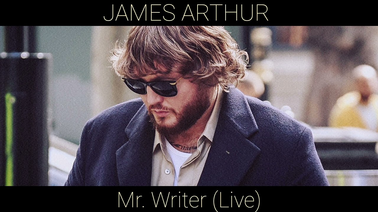 James Arthur - Mr. Writer (Live Audio)