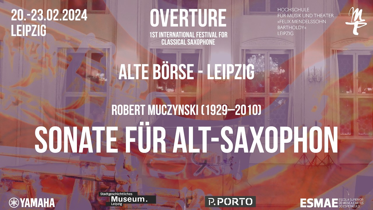 Robert Muczynski (1929–2010) Sonate für Alt-Saxophon, Eugenio Silva Overture-leipzig 2024