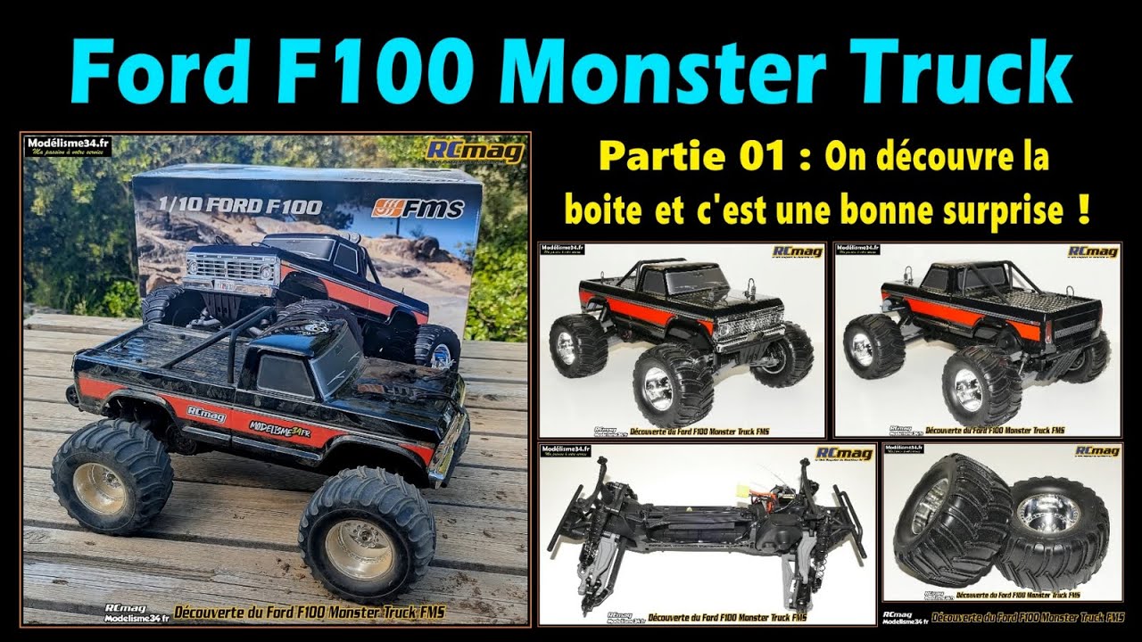 FMS Ford F100 Monster Truck 4x2 - Partie 01 on découvre la boite et c'est une bonne surprise !