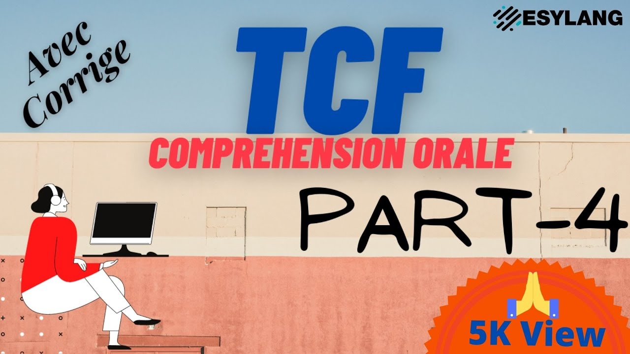 TCF Comprehension Orale  4  (Oct 2023)