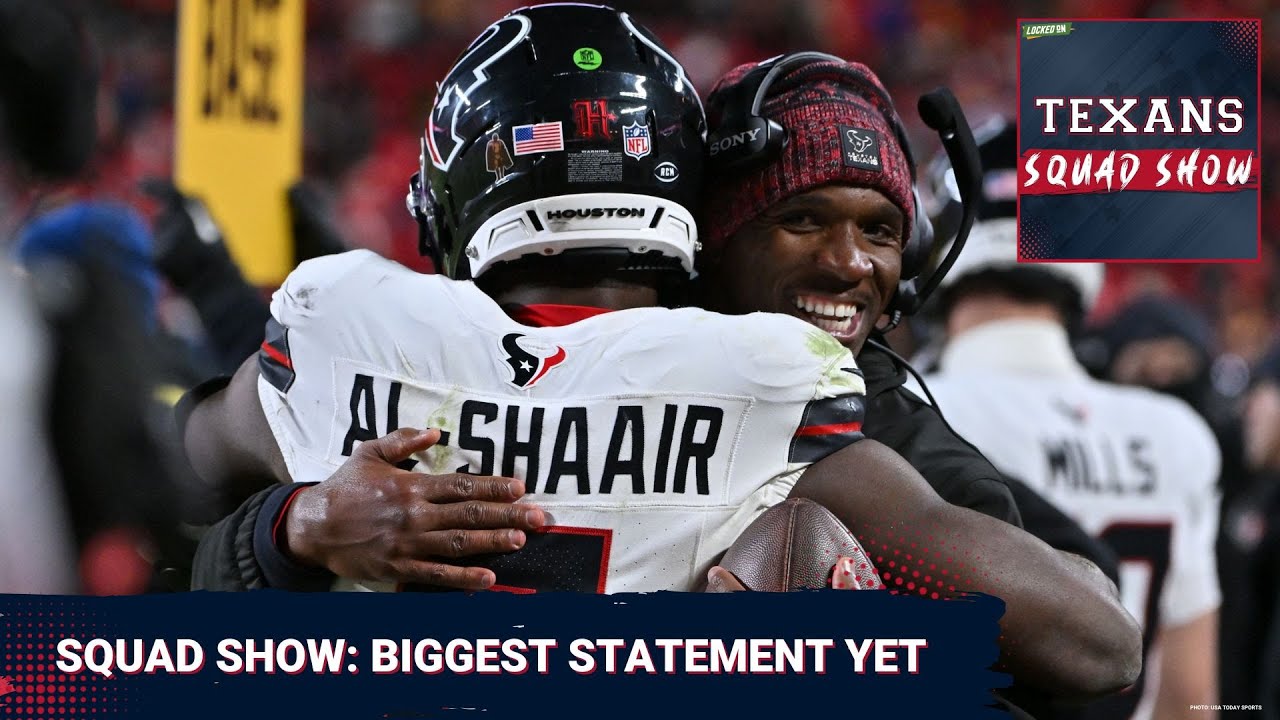 TEXANS SQUAD SHOW: Houston Texans Make Their Biggest Statement Yet With Win Over Kansas City Chiefs