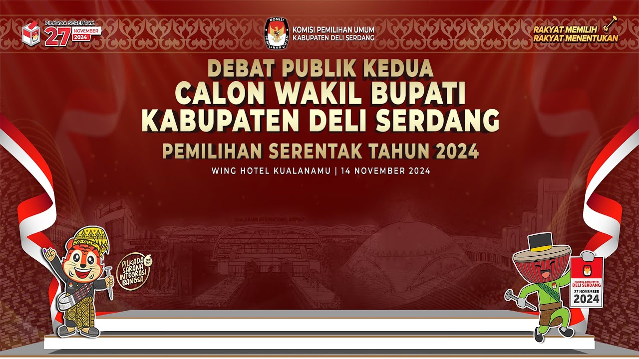 DEBAT PUBLIK KEDUA PASANGAN CALON BUPATI DELI SERDANG TAHUN 2024