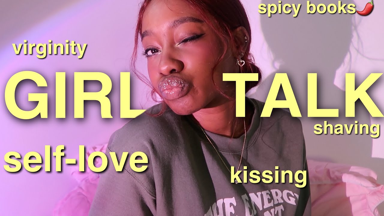 answering tmi GIRL TALK questions bc im ur internet grandma