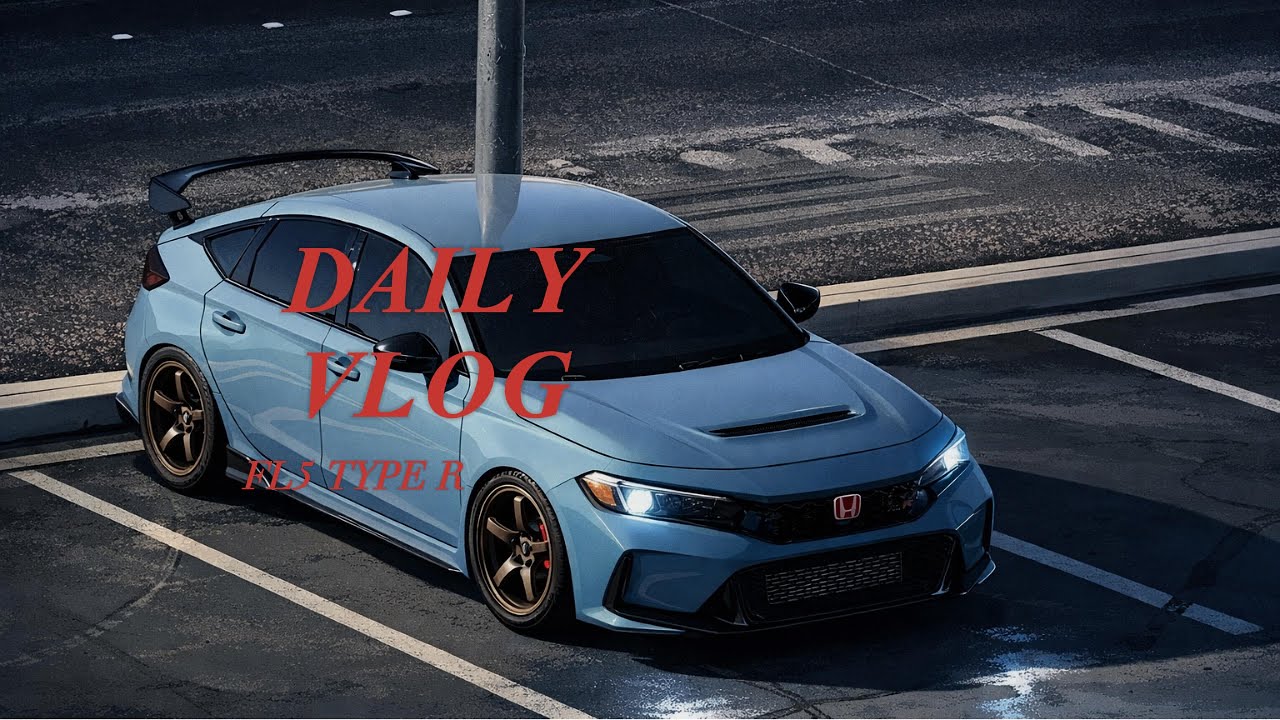 FL5 TYPE R VLOG 001 Bro Buys Dream Car