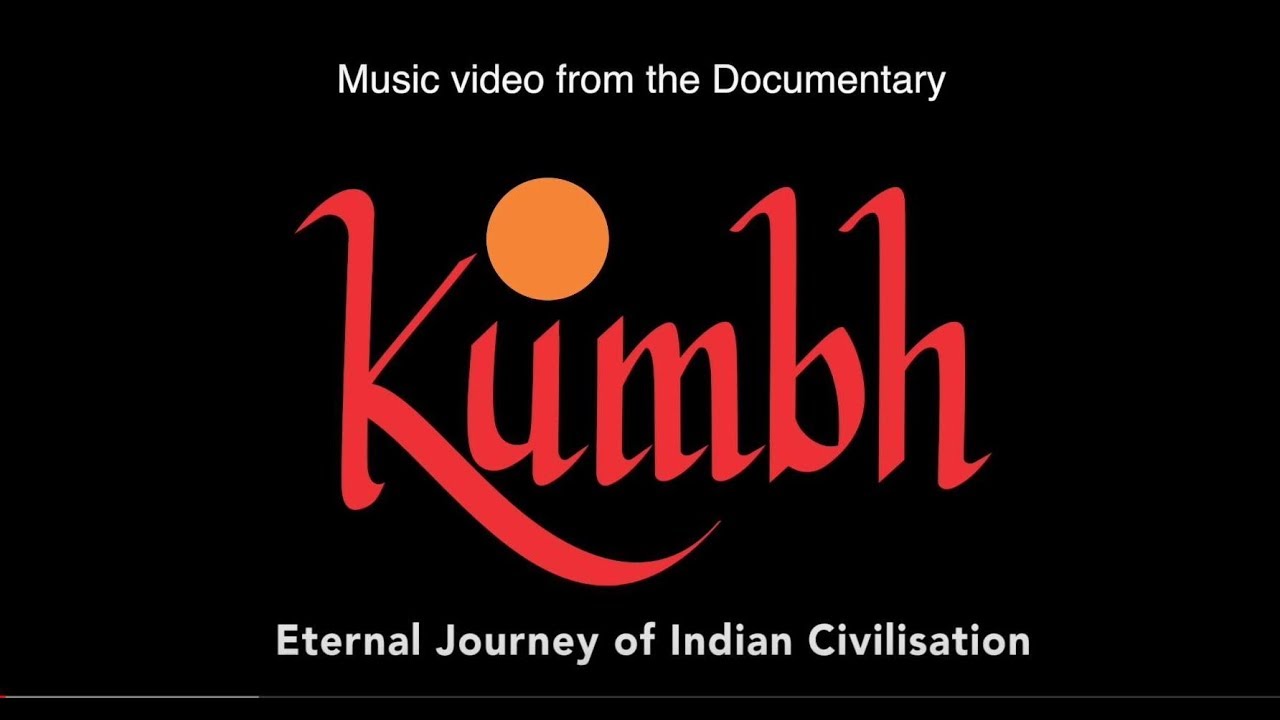 Kumbh Song - Music Video