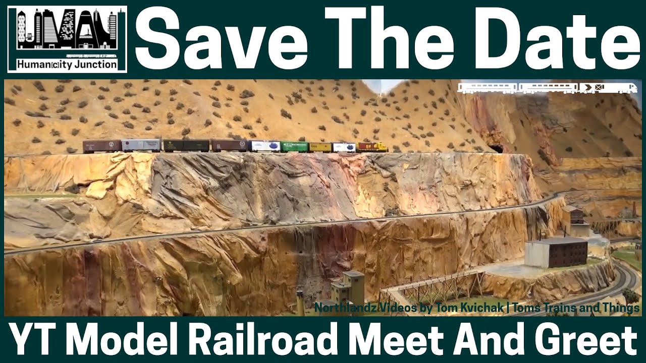 64 | Save The Date | Northlandz | YT Model Railroad Community Meet and Greet | 1k Sub Celebration