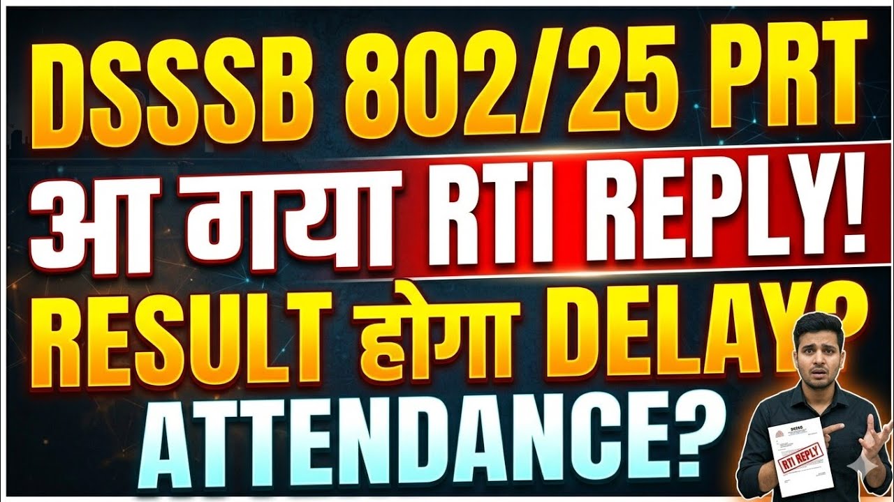 Dsssb Prt 802/25 RTI Reply Out ✅|| Dsssb has no Supremacy ⚠️|| Result Delay || Prt Attendance 