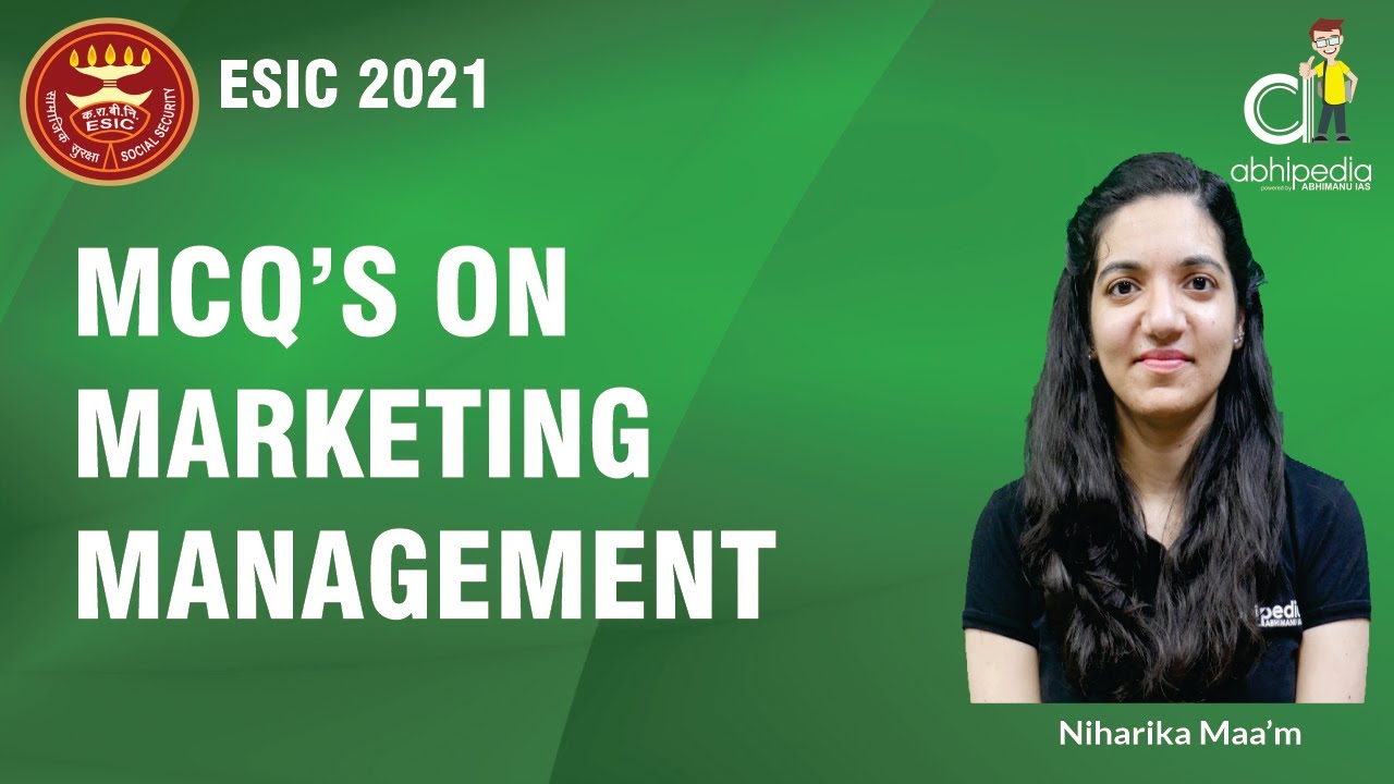 ESIC 2021 | Introduction to Marketing Management | By Niharika ma'am