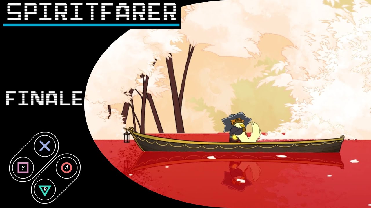 Shall We Play Spiritfarer  - Finale: My Friend