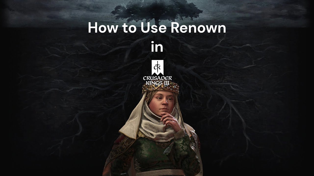How to Use Renown in Crusader Kings 3