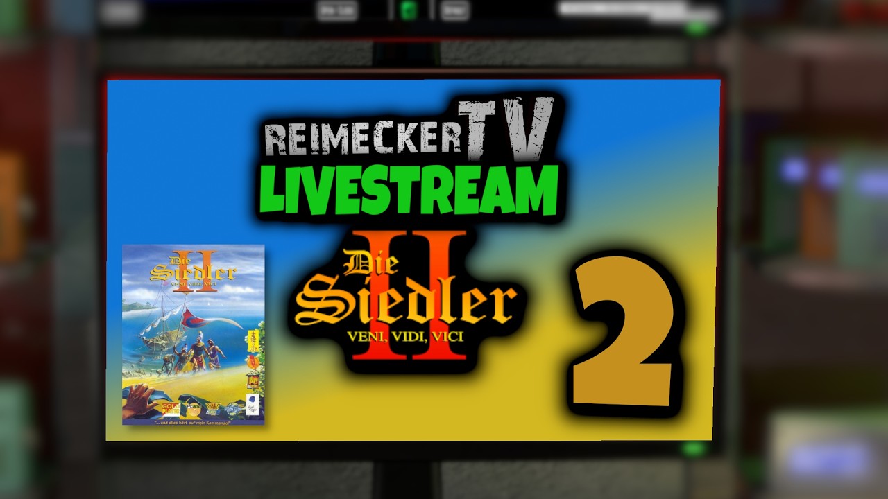 Reimecker TV - Die Siedler 2 - Teil 2