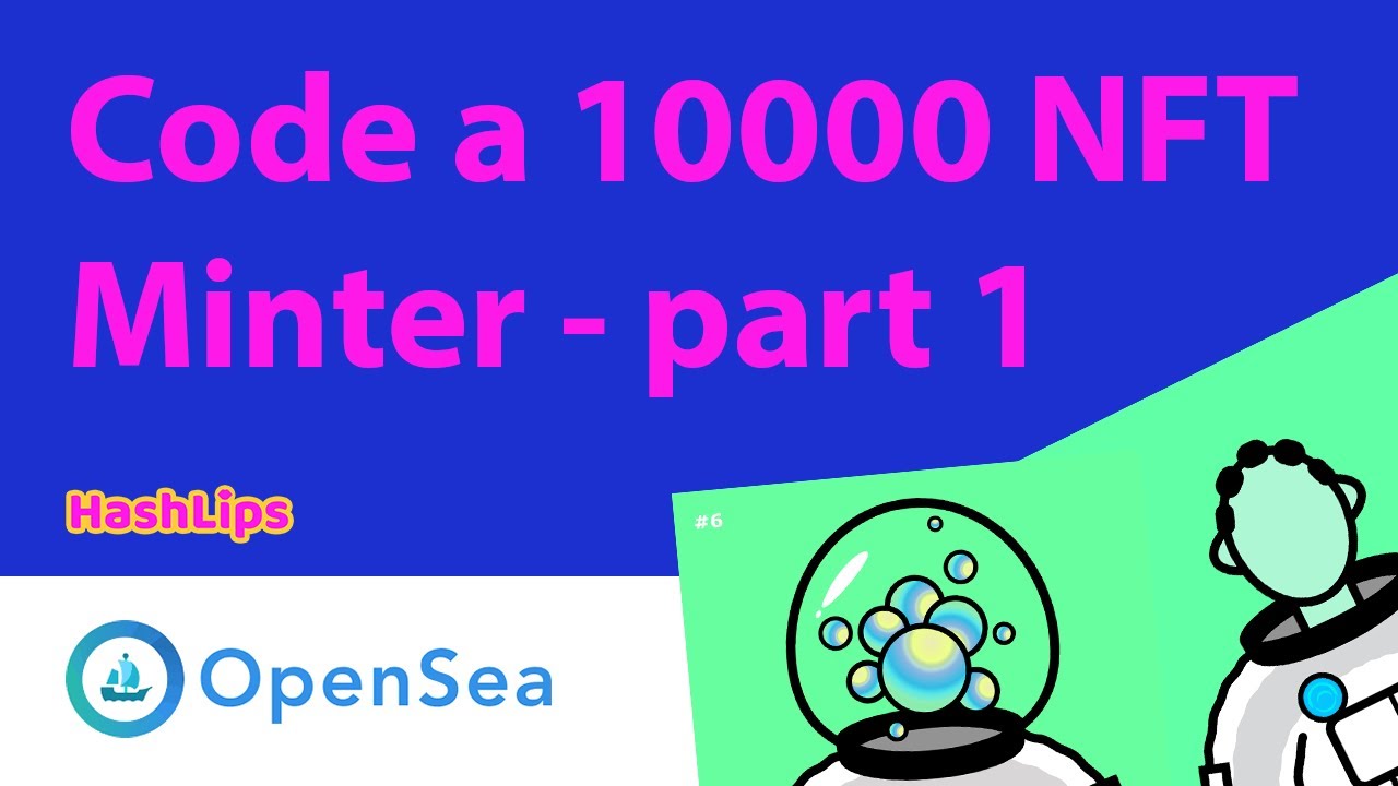 Code a 10000 NFT Minting Dapp part 1