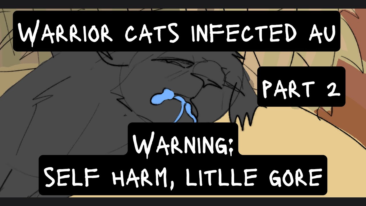 Warrior cats Infected AU part 2//Bittie