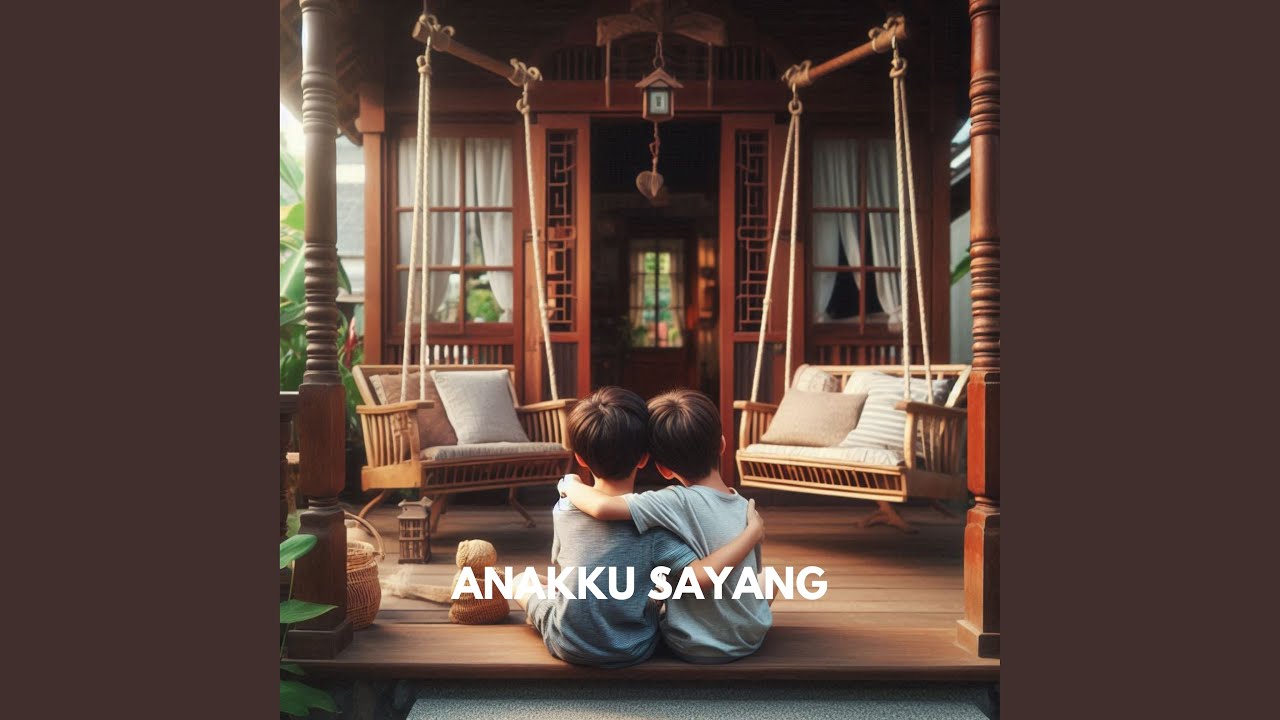 Anakku Sayang