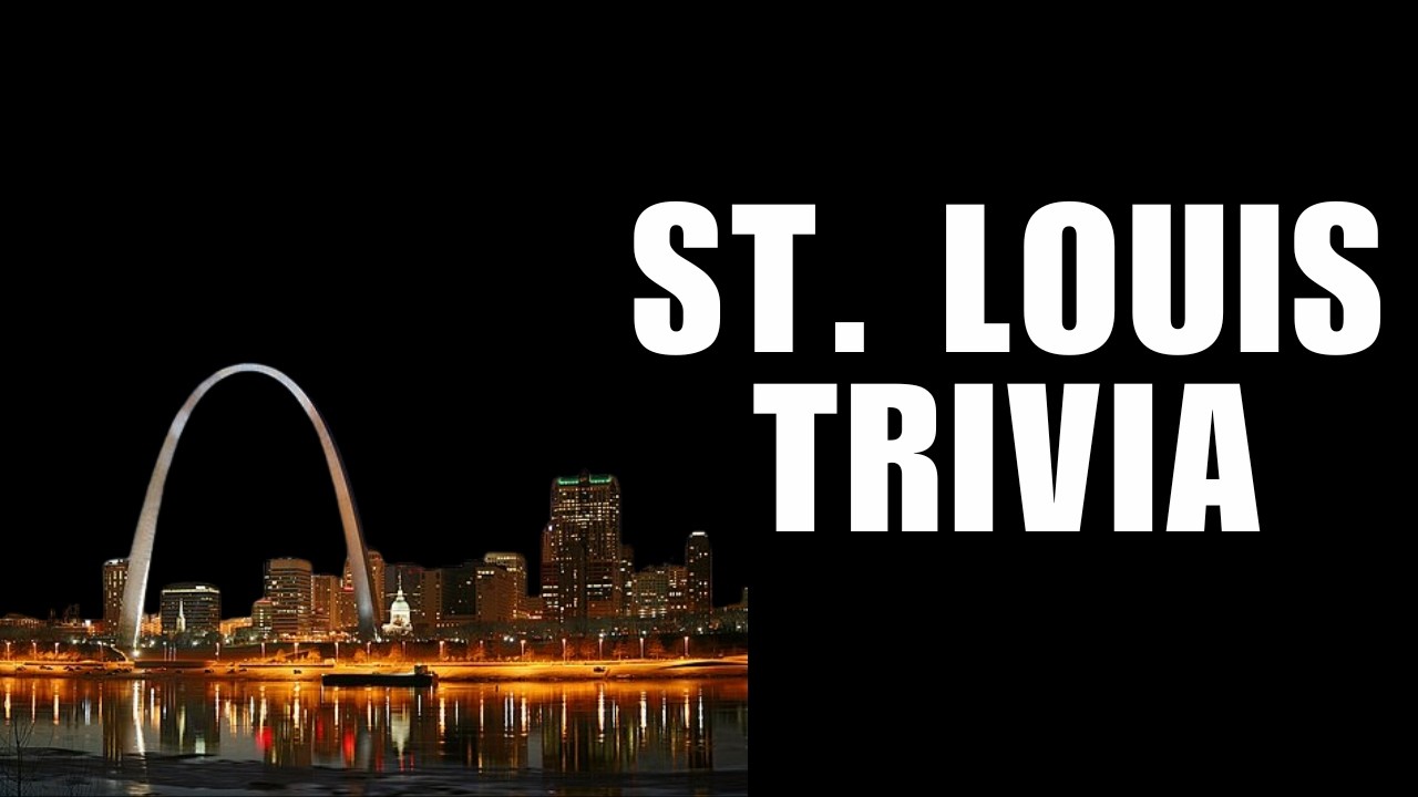 St. Louis, Missouri Trivia Challenge with 50 Questions