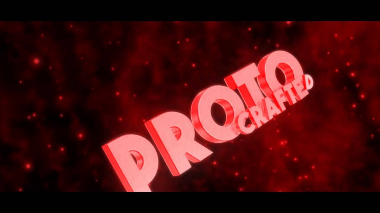 ProtoCraftedHD's Intro V3 [60FPS]
