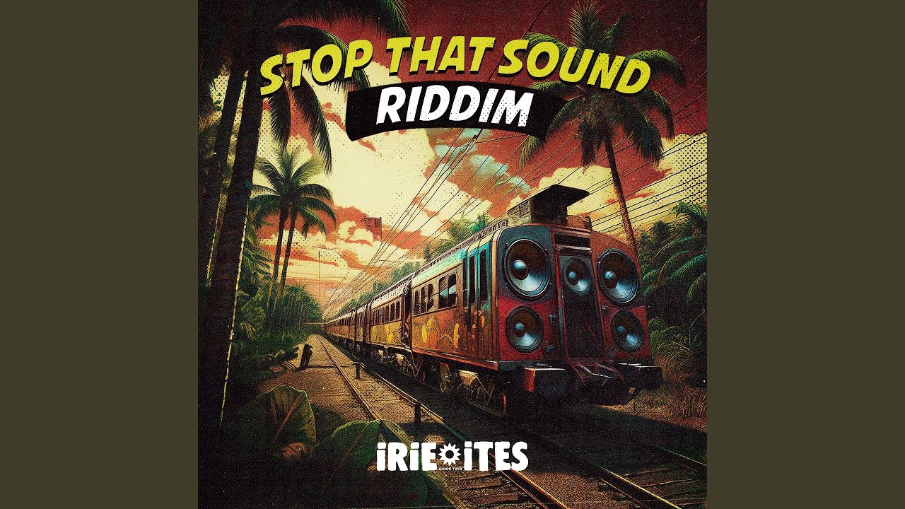 Stop That Sound Riddim