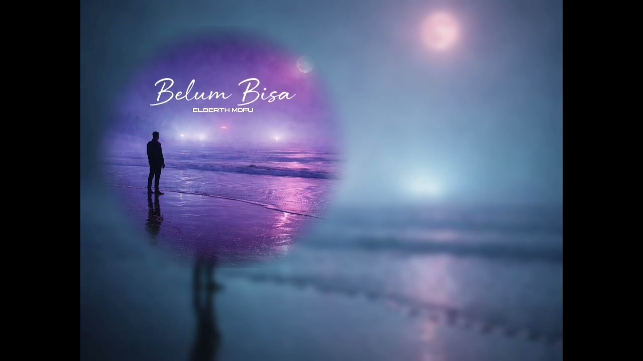 Lagu timur sedih💔🤧 _ Belum Bisa _@elberthmofu94 | Official Audio | #musiktimur #terbaru #2026