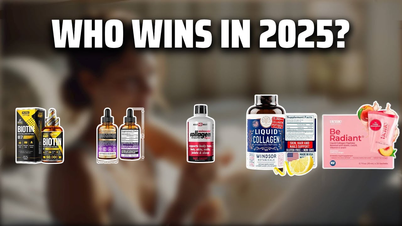 The Top 5 Best Liquid Collagen in 2025 - Must Watch Before Buying!