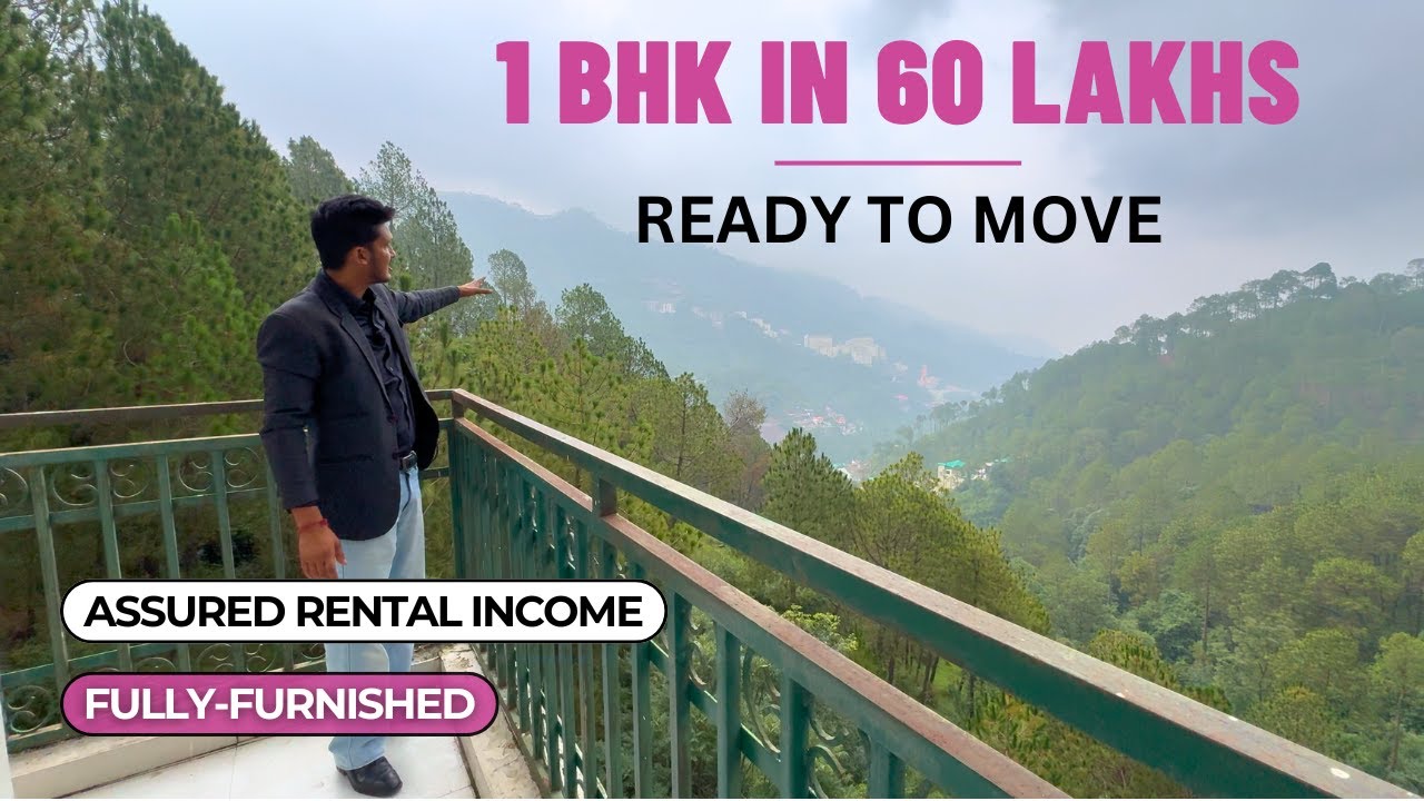 60 लाख में घर खरीदें Himachal में | Ready to Move & Fully-Furnished | Assured Rental Income के साथ |