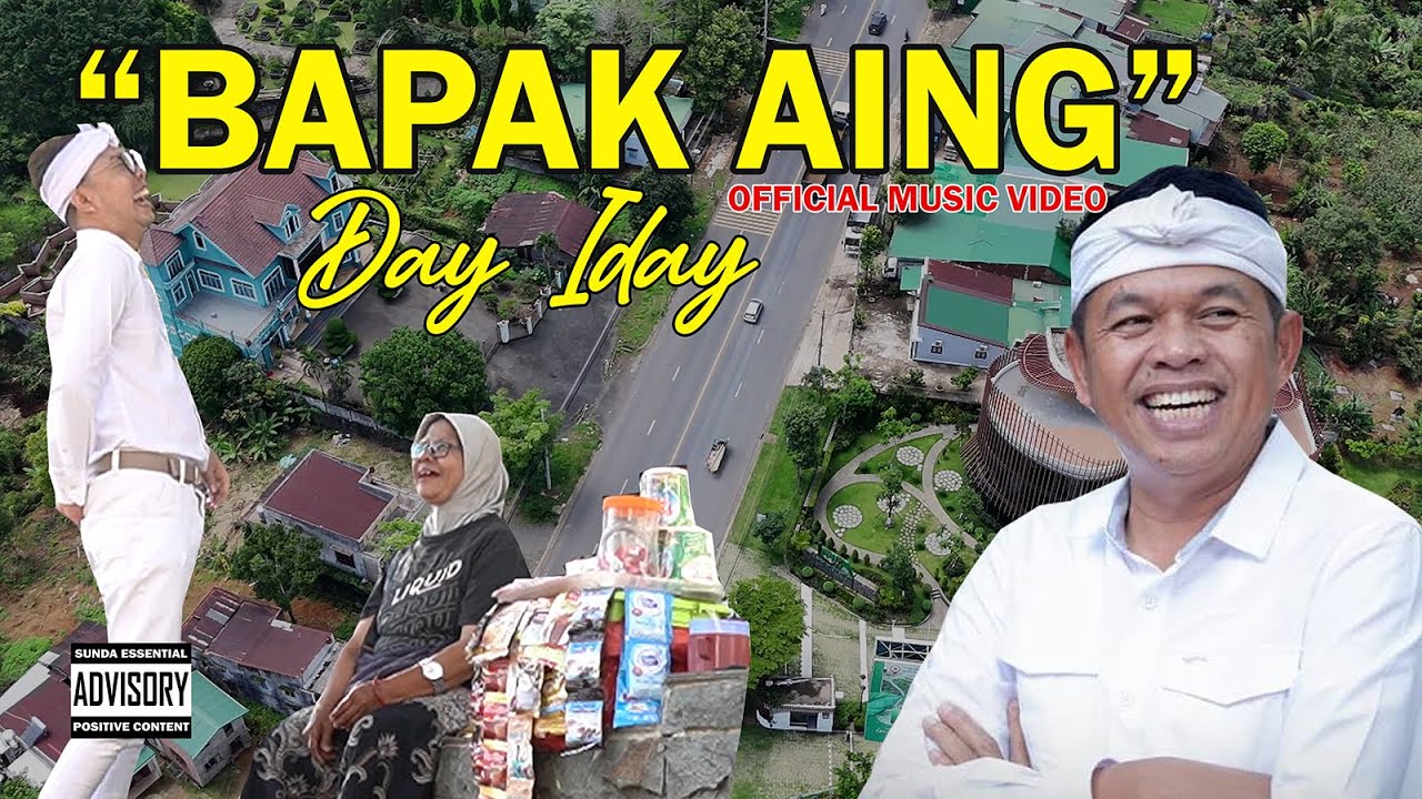 DAY IDAY - BAPAK AING (Official Music Video)