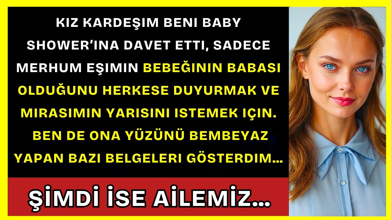 Kız Kardeşim Beni Bebek Partisine Çağırdı Ve Merhum Kocamın Baba Olduğunu Açıkladı