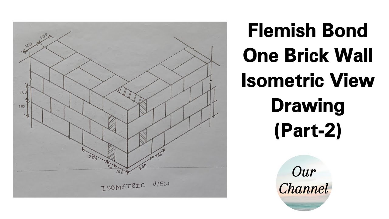 Flemish Bond - One Brick Wall, Isometric View Drawing (Part-2) | Engineering Drawing | Brick Bond
