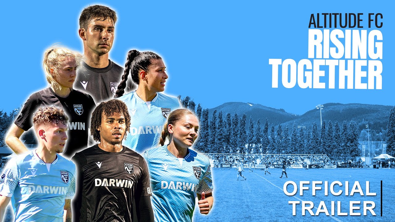 Altitude FC: Rising Together | Official Trailer