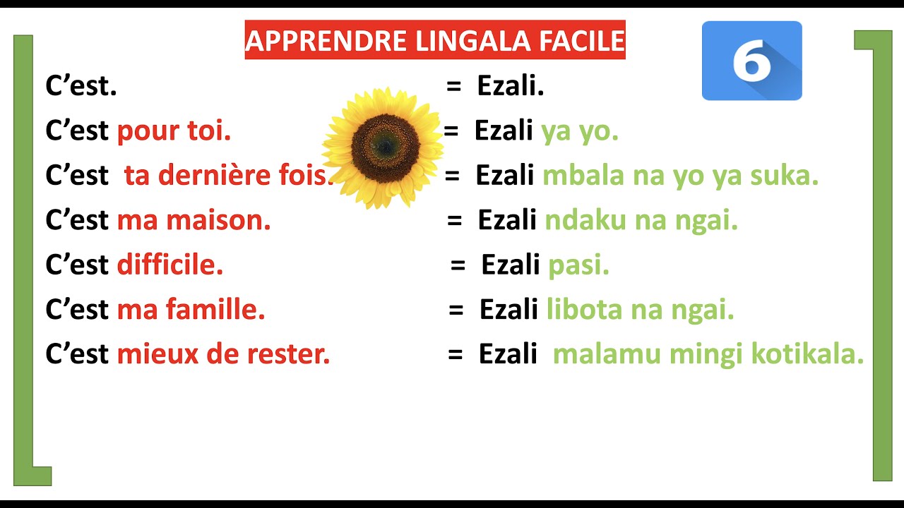 Lingala facile Le&ccedil;on 6, Apprendre le Lingala dans des phrases simples, LINGALA langue R.D CONGO.