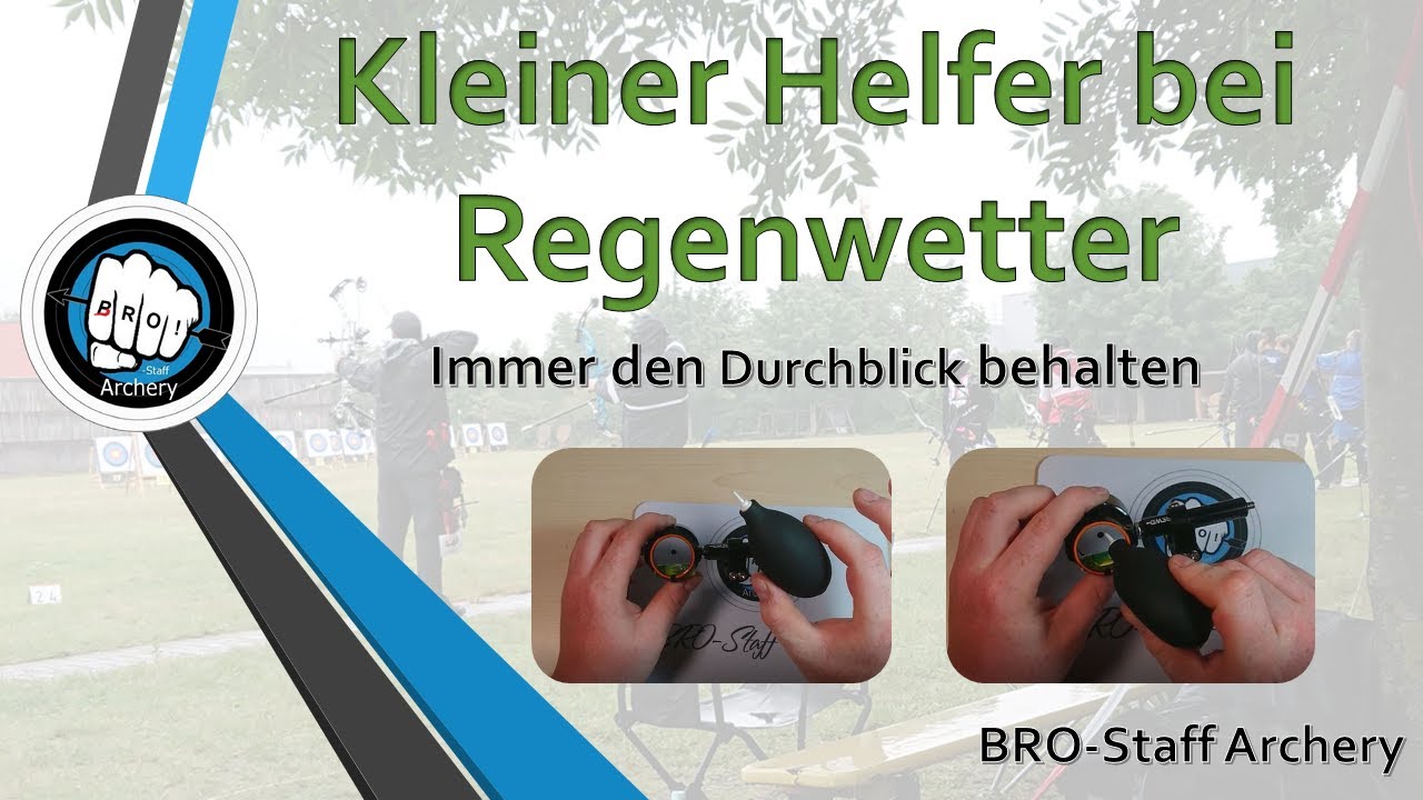Kleiner Helfer bei Regenwetter 🌧️🎥 | Immer den Durchblick behalten | 🏹 BRO-Staff Archery