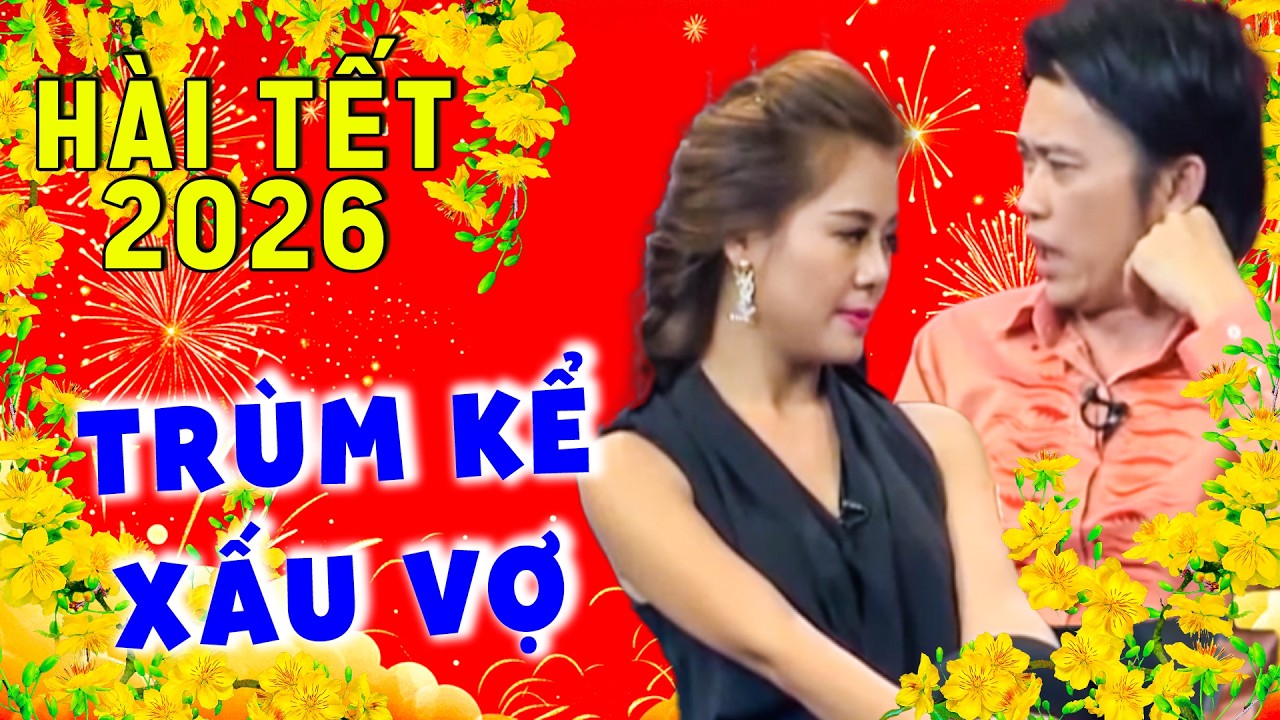 HÀI TẾT 2026 HOÀI LINH NAM THƯ TRÙM NÓI XẤU VỢ 1000 CHỮ | HÀI MỚI 2026