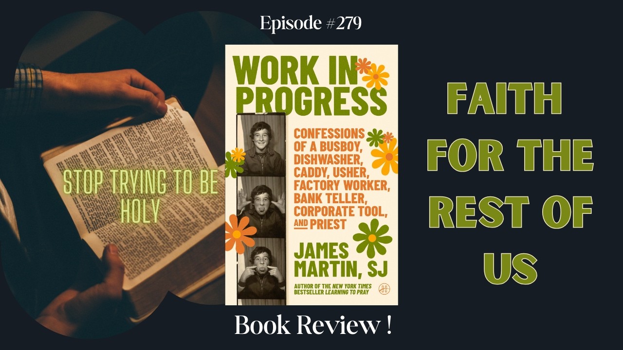 Book Review Episode 279: Work in Progress
