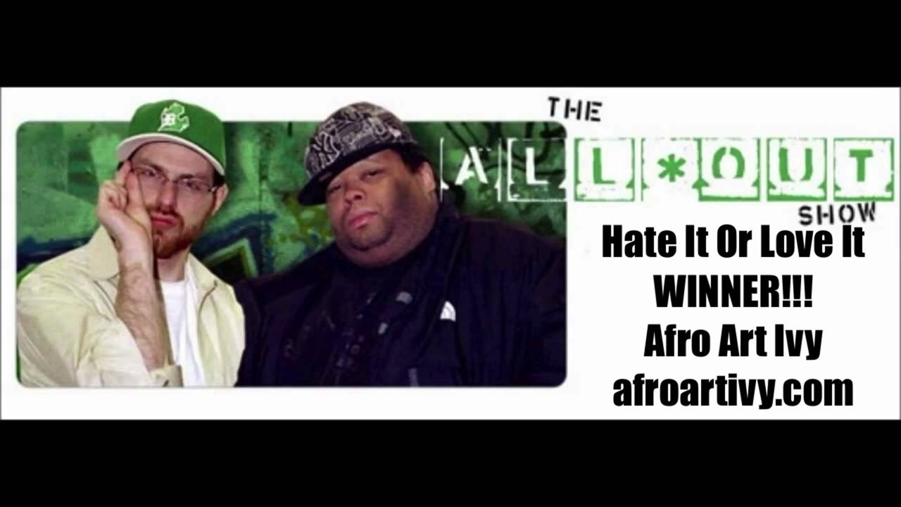Things That We Do - Shade 45 Hate It Or Love It WINNER - Nov 11 2015 - AfroArtivy - The All Out Show