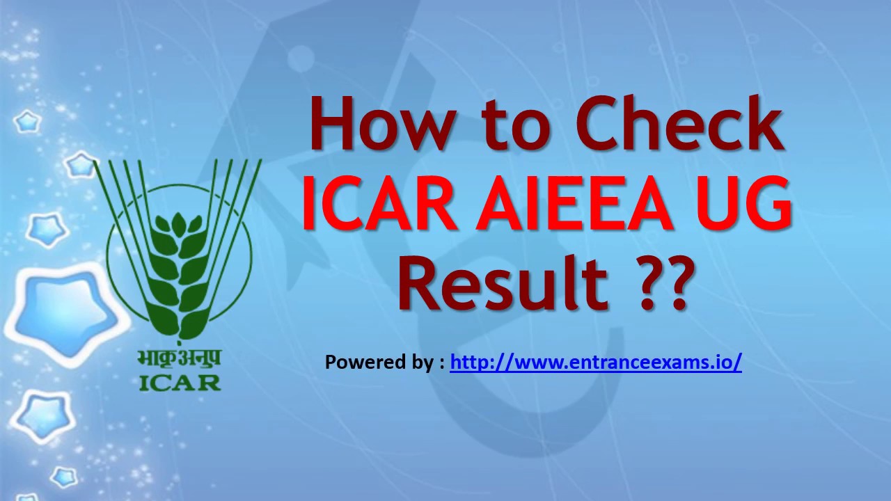 Simple Steps to find ICAR AIEEA UG Result