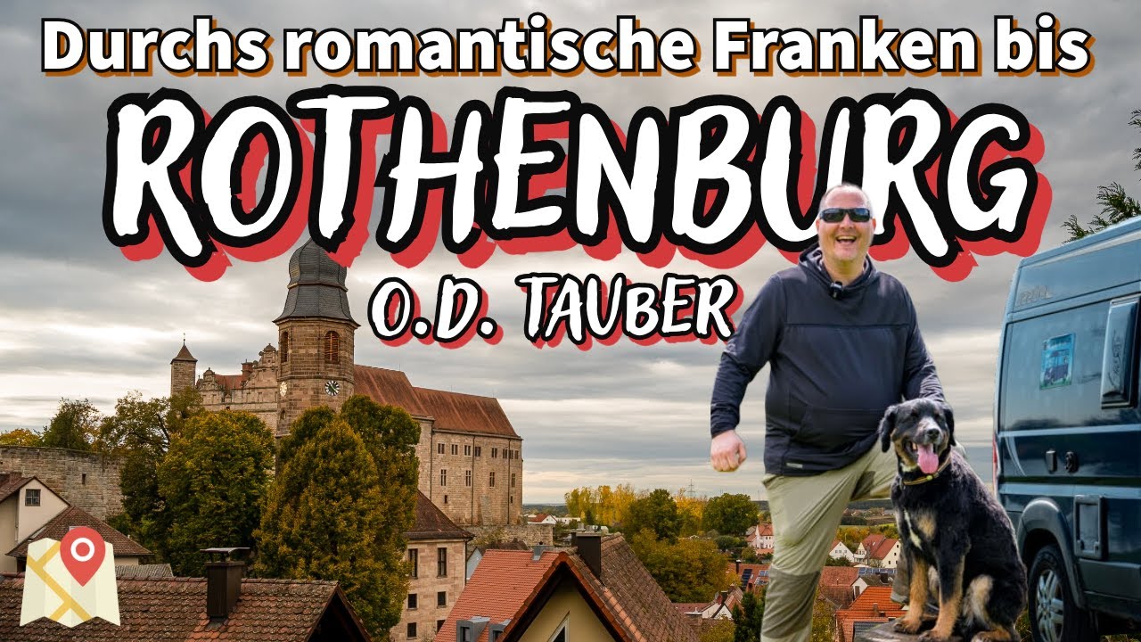Durchs romantische Franken nach Rothenburg ob der Tauber - Wohnmobiltour im Herbst.