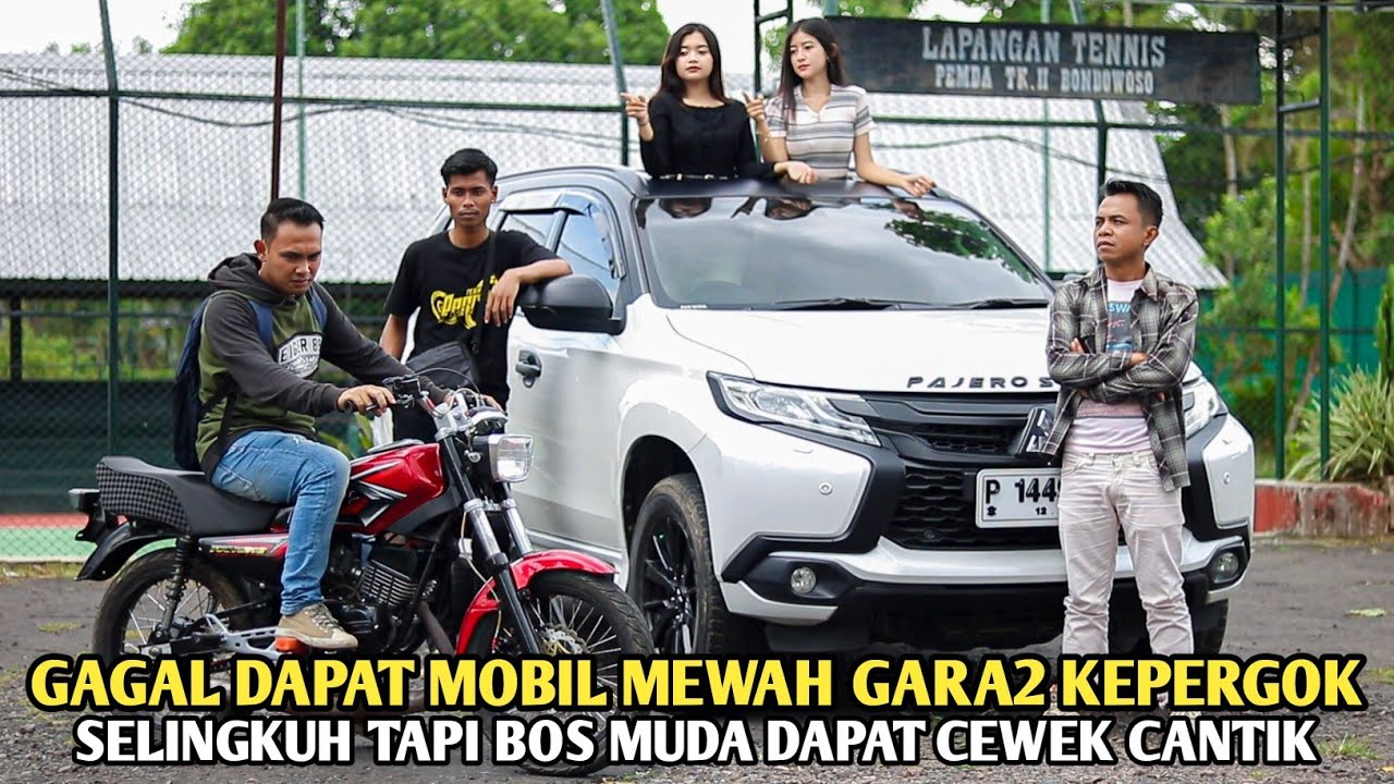 GAGAL DAPAT MOBIL MEWAH GARA2 KEPERGOK SELINGKUH ENDINGNYA BOS MUDA DAPAT CEWEK CANTIK DERMAWAN