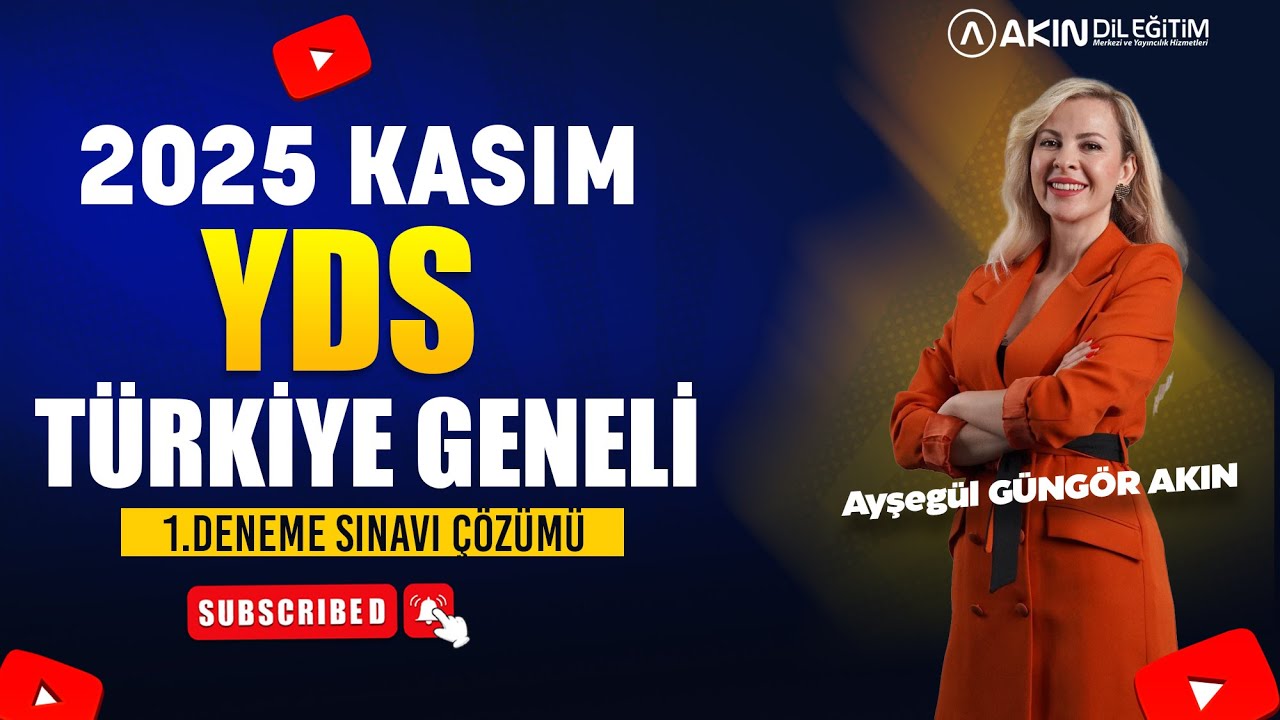 AYŞEGÜL GÜNGÖR AKIN İLE 2025 KASIM YDS 1.  TG DENEME SINAVI ÇÖZÜMÜ (DETAYLI SORU ANALİZİ)