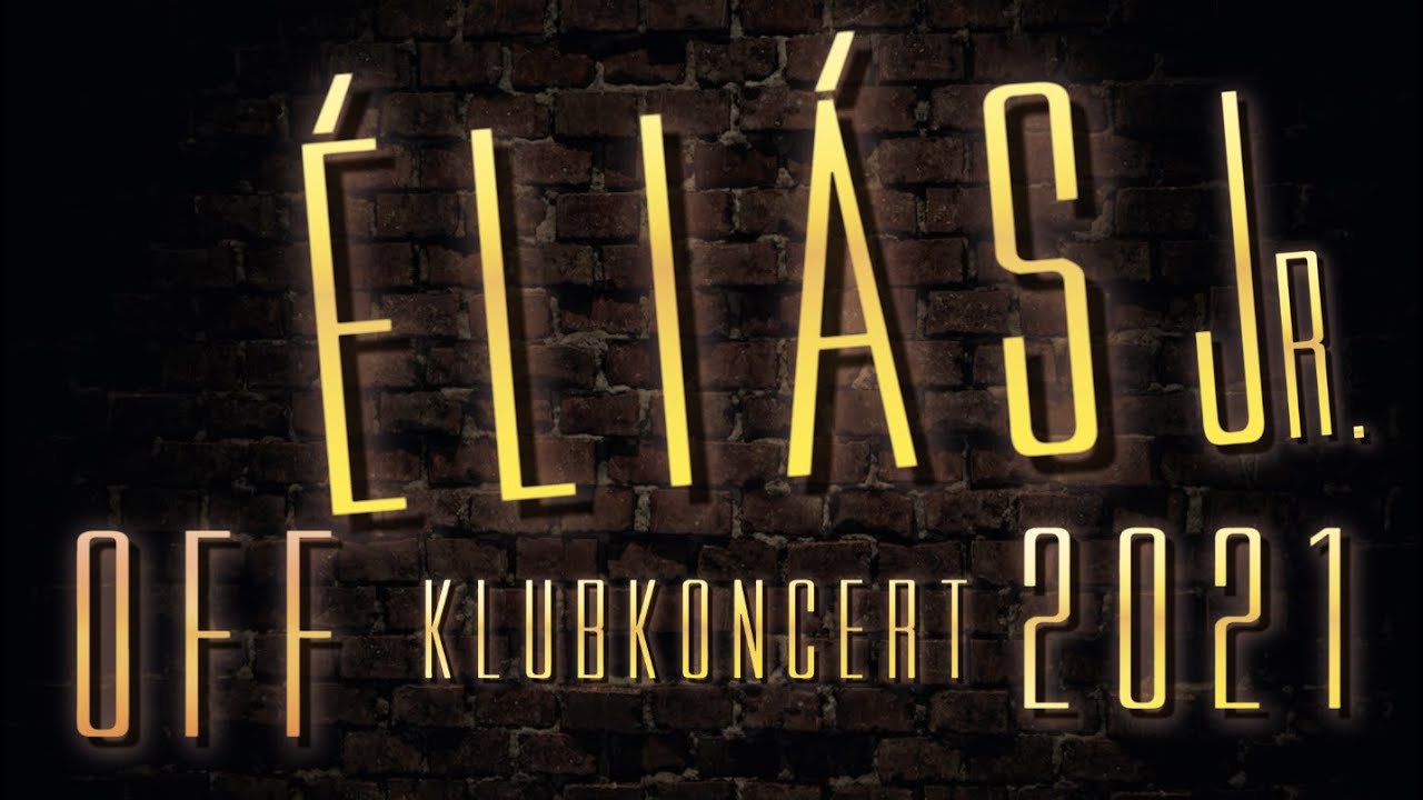Éliás Gyula Koncert | OFF TV | 2021