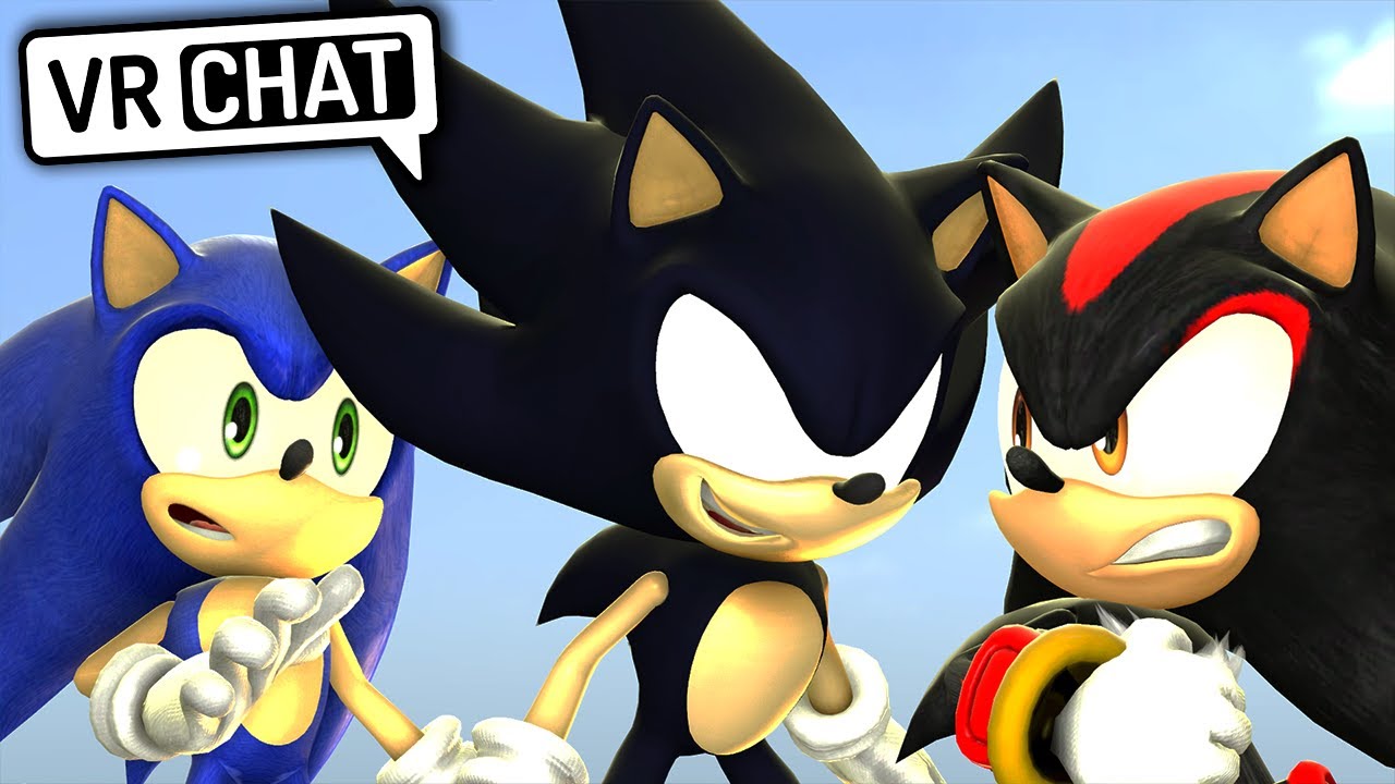 Sonic & Shadow Meet Dark Sonic! (VR Chat)