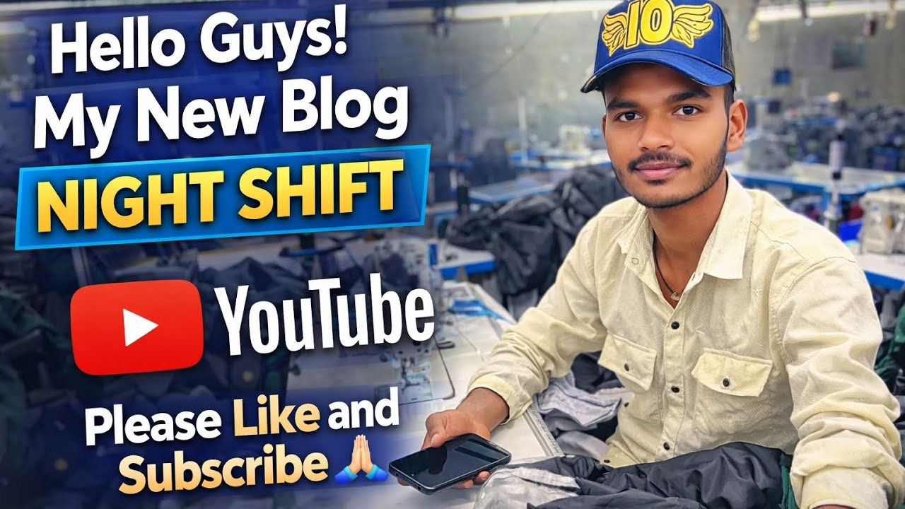 Tailor life night shift please subscribe and like guys 🙏🏻