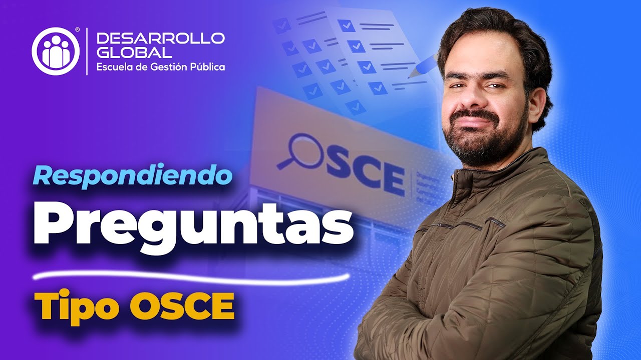 Examen de Certificaci&oacute;n OSCE (Preguntas Tipo)