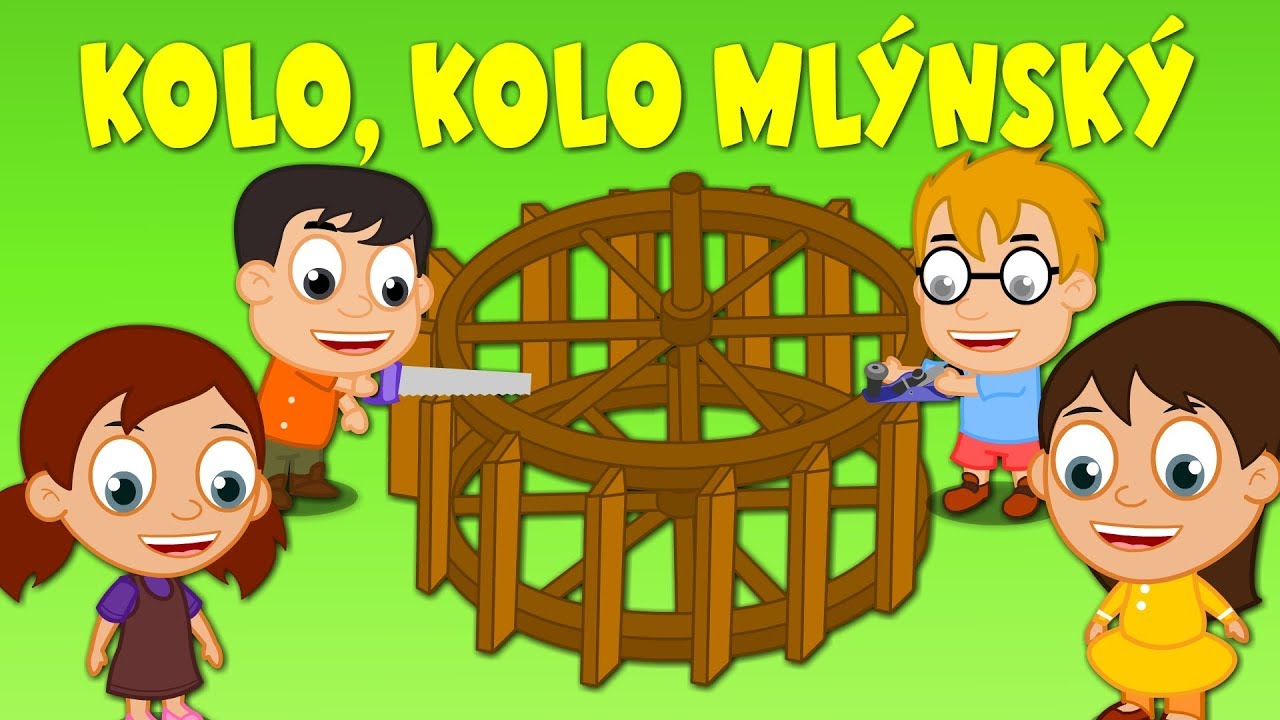 Kolo kolo mlýnský  - Písničky pro děti a nejmenší