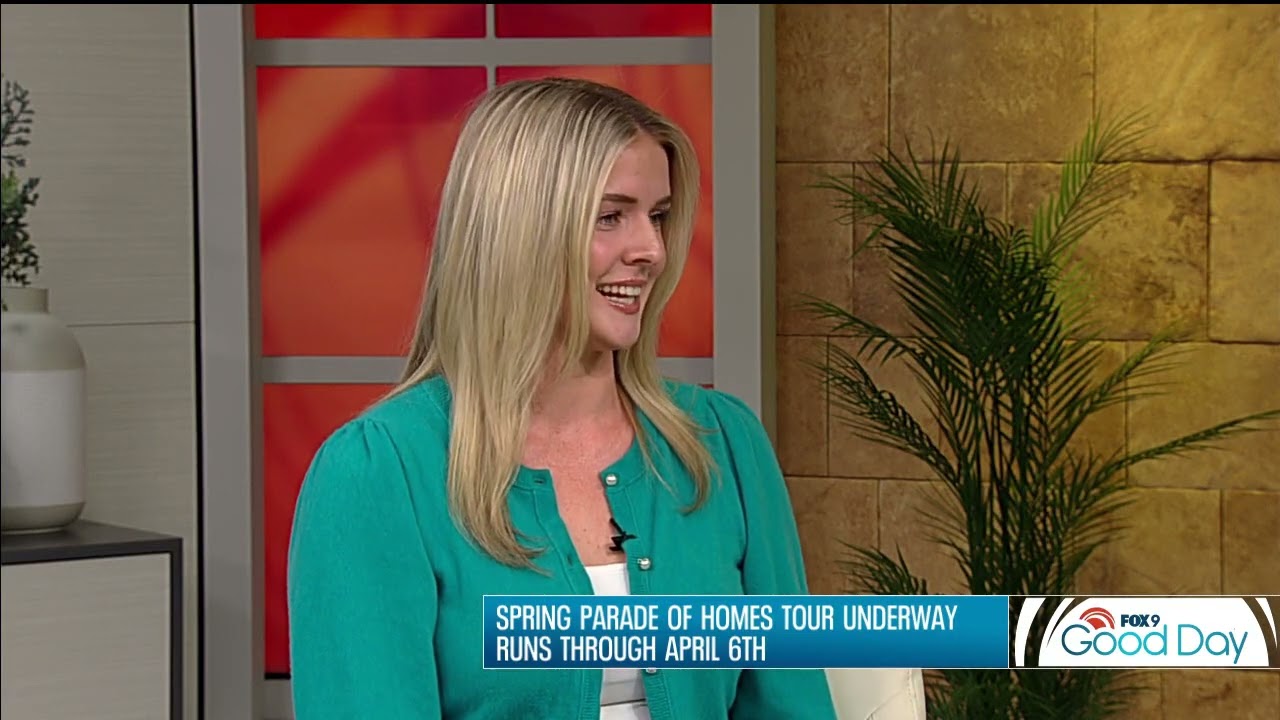 2025 Spring Parade of Homes - KMSP-TV FOX 9 - 3/17/2025