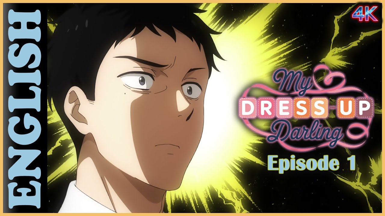 My Dress-Up Darling || S1 Episode 1 In English - [ 4K ]