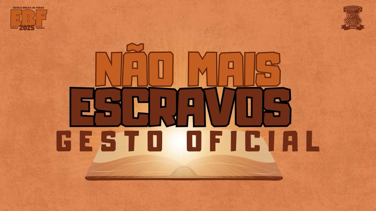 Gesto Oficial EBF 2025 - Não Mais Escravos | Júlia Vitória