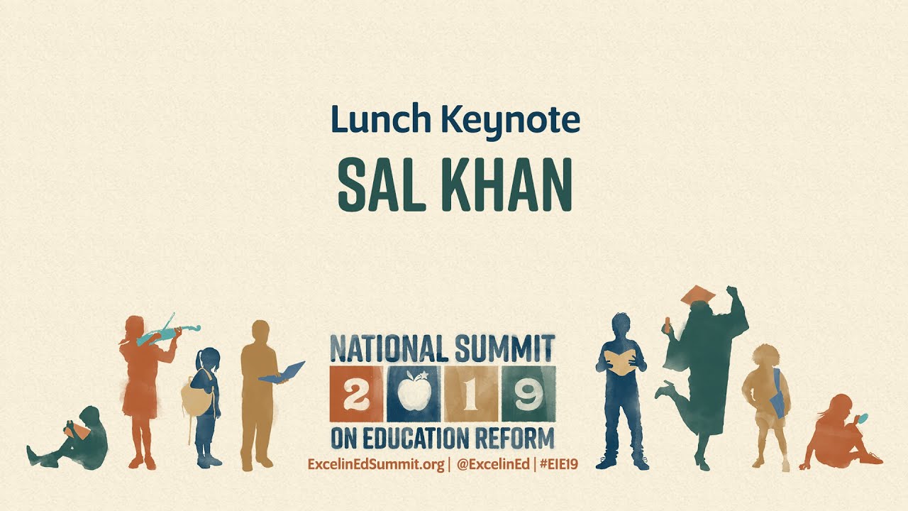 #EIE19 Award Keynote - Sal Khan