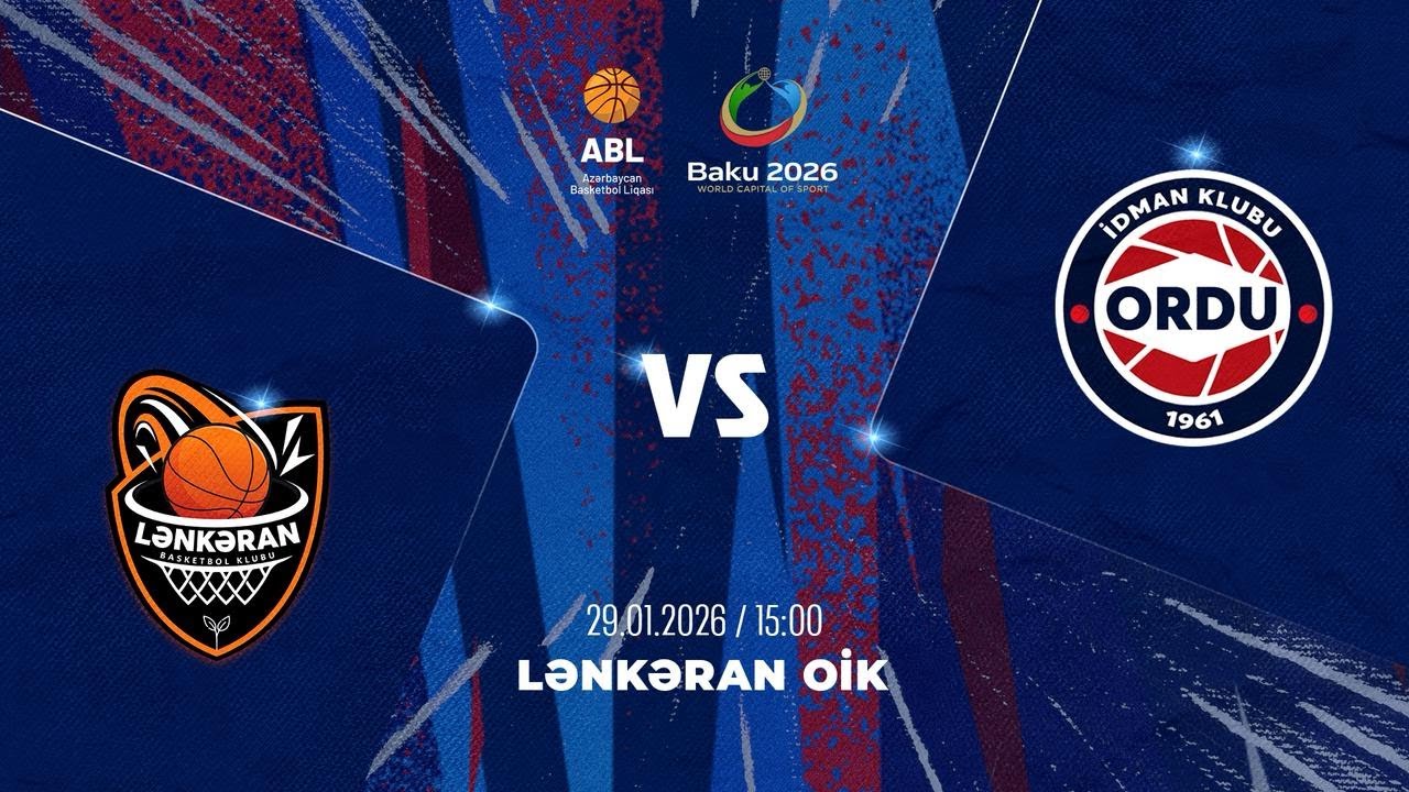 ABL 2025-2026 | LƏNKƏRAN VS ORDU | 28.01.2026 | 15-Cİ TUR