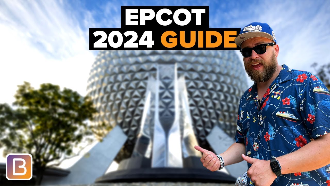 Ultimate EPCOT Guide 2024 | Top Attractions & Tips | Walt Disney World